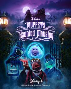 【首发于高清影视之家 】搞鬼公馆大电影[国英多音轨+简繁英字幕] Muppets Haunted Mansion<span style=color:#777> 2021</span> 2160p DSNP WEB-DL H265 10bit HDR DDP5.1<span style=color:#fc9c6d>-TAGWEB</span>
