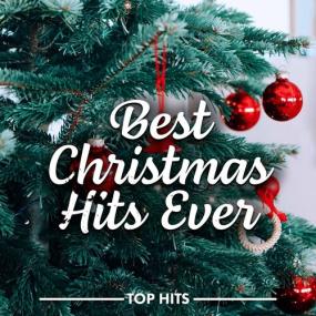 Various Artists - Best Christmas Hits Ever <span style=color:#777>(2022)</span> Mp3 320kbps [PMEDIA] ⭐️