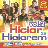 ••VA - Disco Polo & Dance - Hicior Za Hiciorem  Vol 2  (CD 2) -<span style=color:#777> 2010</span>