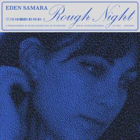 Eden Samara - Rough Night <span style=color:#777>(2022)</span> [24Bit-44.1kHz] FLAC
