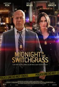 【首发于高清影视之家 】午夜的柳枝[中英字幕] Midnight in the Switchgrass<span style=color:#777> 2021</span> BluRay 1080p x265 10bit-MiniHD