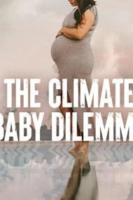 The Climate Baby Dilemma <span style=color:#777>(2022)</span> [720p] [WEBRip] <span style=color:#fc9c6d>[YTS]</span>