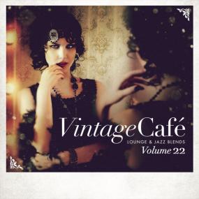 V A  - Vintage Café Lounge and Jazz Blends, Vol  22 (2022 Lounge) [Flac 16-44]