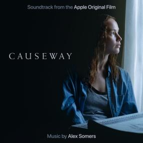 Alex Somers - Causeway (Soundtrack from the Apple Original Film) <span style=color:#777>(2022)</span> Mp3 320kbps [PMEDIA] ⭐️