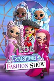 LOL Surprise Winter Fashion Show<span style=color:#777> 2022</span> 1080p WEBRip x264 AAC<span style=color:#fc9c6d>-AOC</span>