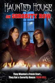 Haunted House On Sorority Row <span style=color:#777>(2014)</span> [1080p] [WEBRip] <span style=color:#fc9c6d>[YTS]</span>