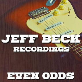 Jeff Beck - Even Odds Jeff Beck Recordings <span style=color:#777>(2022)</span> FLAC [PMEDIA] ⭐️