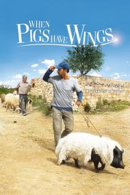 When Pigs Have Wings <span style=color:#777>(2011)</span> [720p] [BluRay] <span style=color:#fc9c6d>[YTS]</span>