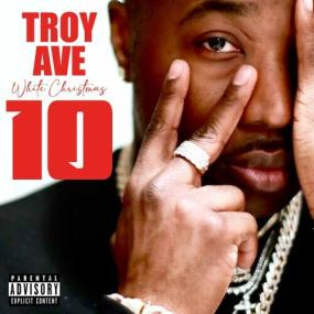 Troy Ave - White Christmas 10 <span style=color:#777>(2022)</span> Mp3 320kbps [PMEDIA] ⭐️