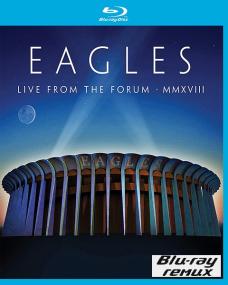 Eagles_Live from the Forum MMXVIII <span style=color:#777>(2020)</span>-alE13_BDRemux