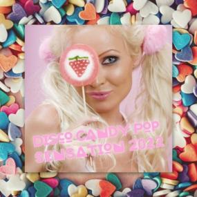 VA - Disco Candy Pop Sensation<span style=color:#777> 2022</span> <span style=color:#777>(2022)</span>