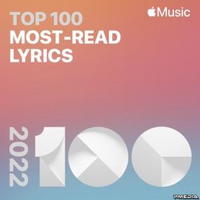 Various Artists - Top 100<span style=color:#777> 2022</span> Most-Read Lyrics <span style=color:#777>(2023)</span> Mp3 320kbps [PMEDIA] ⭐️