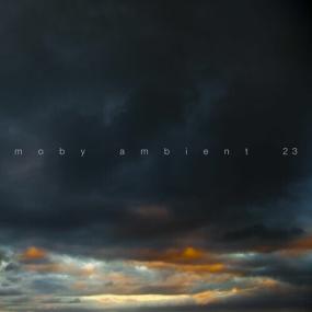 Moby - Ambient 23 <span style=color:#777>(2023)</span> FLAC [PMEDIA] ⭐️