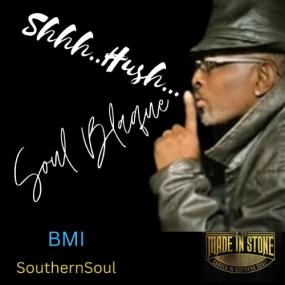 Soul Blaque - Shhh   Hush <span style=color:#777>(2022)</span>