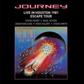 Journey - Live In Houston<span style=color:#777> 1981</span>_ The Escape Tour (2022 Remaster) <span style=color:#777>(2022)</span>