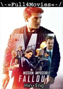 Mission Impossible Fallout <span style=color:#777>(2018)</span> 720p HEVC Bluray Dual Audio [Hindi ORG (DD2.0) + English] x265 AAC ESub <span style=color:#fc9c6d>By Full4Movies</span>
