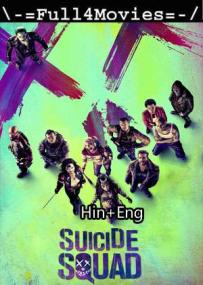 Suicide Squad <span style=color:#777>(2016)</span> 720p BluRay Dual Audio [Hindi ORG (DDP2.0) + English] x264 AAC ESub <span style=color:#fc9c6d>By Full4Movies</span>