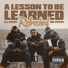 RBL Posse - A Lesson To Be Learned (Refreshed) <span style=color:#777>(2023)</span> Mp3 320kbps [PMEDIA] ⭐️