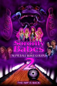 Sorority Babes In The Slimeball Bowl-O-Rama 2 <span style=color:#777>(2022)</span> [1080p] [WEBRip] <span style=color:#fc9c6d>[YTS]</span>