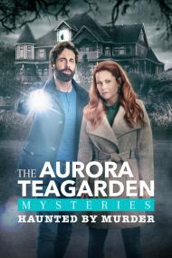 Aurora Teagarden Mysteries Haunted By Murder <span style=color:#777>(2022)</span> [1080p] [WEBRip] <span style=color:#fc9c6d>[YTS]</span>