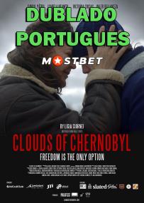 Clouds of Chernobyl <span style=color:#777>(2022)</span> 720p WEB-DL [Dublado Portugues] MOSTBET