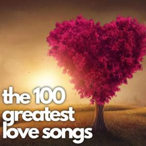 Various Artists - the 100 greatest love songs <span style=color:#777>(2023)</span> FLAC [PMEDIA] ⭐️