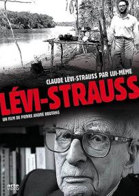 Claude Levi-Strauss par lui-meme <span style=color:#777>(2008)</span>