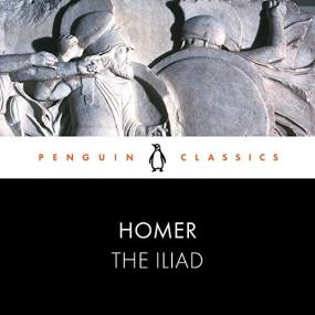 Homer -<span style=color:#777> 2020</span> - The Iliad (Penguin Classics) (Classic Fiction)