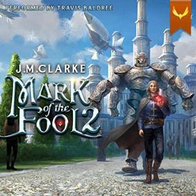 J.M. Clarke -<span style=color:#777> 2023</span> - Mark of the Fool 2 (Fantasy)