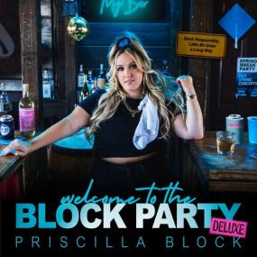 Priscilla Block - Welcome To The Block Party (Deluxe) <span style=color:#777>(2023)</span> Mp3 320kbps [PMEDIA] ⭐️