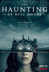 【高清剧集网 】鬼入侵[全10集][简繁英字幕] The Haunting of Hill House S01 2160p NF WEB-DL DDP 5.1 Atmos H 265-BlackTV