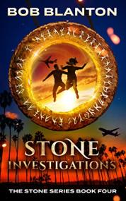 Stone Investigations by Bob Blanton (Stone series #4)
