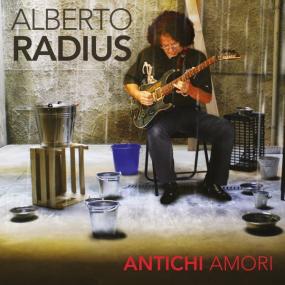 Alberto Radius - Antichi amori (2017 Pop) [Flac 16-44]