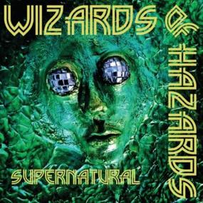 Wizards Of Hazards -<span style=color:#777> 2023</span> - Supernatural [FLAC]