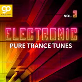 Electronic Pure Trance Tunes Vol 3 <span style=color:#777>(2021)</span>