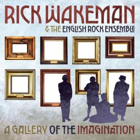 Rick Wakeman - A Gallery of the Imagination <span style=color:#777>(2023)</span> Mp3 320kbps [PMEDIA] ⭐️