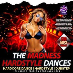 The Madness Hardstyle Dances