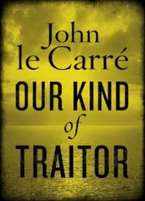 Our Kind of Traitor_ A Novel ( PDFDrive )