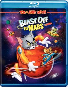 ~ Tom and Jerry Blast off to Mars<span style=color:#777>(2005)</span> 720p BDRip ~ [X264-Mp3-544MB]