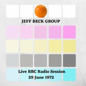 Jeff Beck - Jeff Beck Group_ Live BBC Radio Session, 29 June<span style=color:#777> 1972</span> <span style=color:#777>(2023)</span> FLAC [PMEDIA] ⭐️