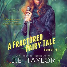 Fractured Fairy Tales Boxset 1-6 by J E Taylor