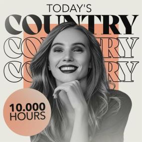 Various Artists - 10 000 Hours_ Today's Country <span style=color:#777>(2023)</span> Mp3 320kbps [PMEDIA] ⭐️