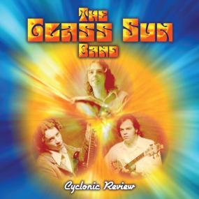 The Glass Sun Band - Cyclonic Review <span style=color:#777>(2014)</span>⭐FLAC