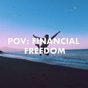 Pov_ financial freedom <span style=color:#777>(2023)</span>