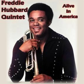 Freddie Hubbard Quintet - Alive In America <span style=color:#777>(2023)</span> FLAC [PMEDIA] ⭐️