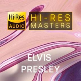 Elvis Presley - Hi-Res Masters (FLAC)