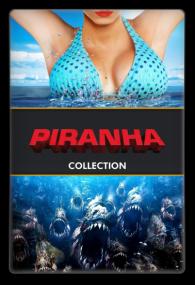 Piranha 3D Duology [2010-2012] 1080p BluRay x264 AC3 (UKBandit)