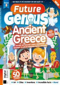 Future Genius - Ancient Greece Issue 8 Revised Edition,<span style=color:#777> 2023</span>