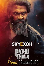 Pathu Thala<span style=color:#777> 2023</span> 720p HQ S-Print Hindi (Studio-DUB) + Tamil x265 HEVC AAC HC-ESub CineVood