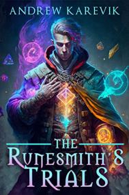 The Runesmith's Trials 2 by Andrew Karevik